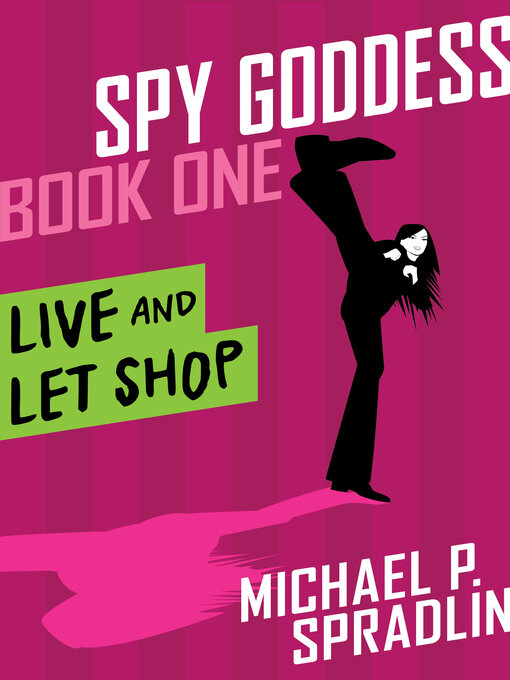 Title details for Live and Let Shop by Michael  P. Spradlin - Available